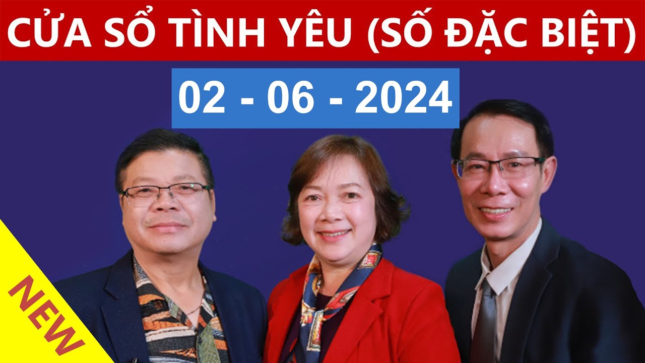 [SỐ ĐẶC BIỆT MỚI NHẤT] KÊNH CHÍNH CHỦ VOV - Cửa Sổ Tình Yêu hôm nay 2/6/2024| Nghe Đinh Đoàn Tư Vấn