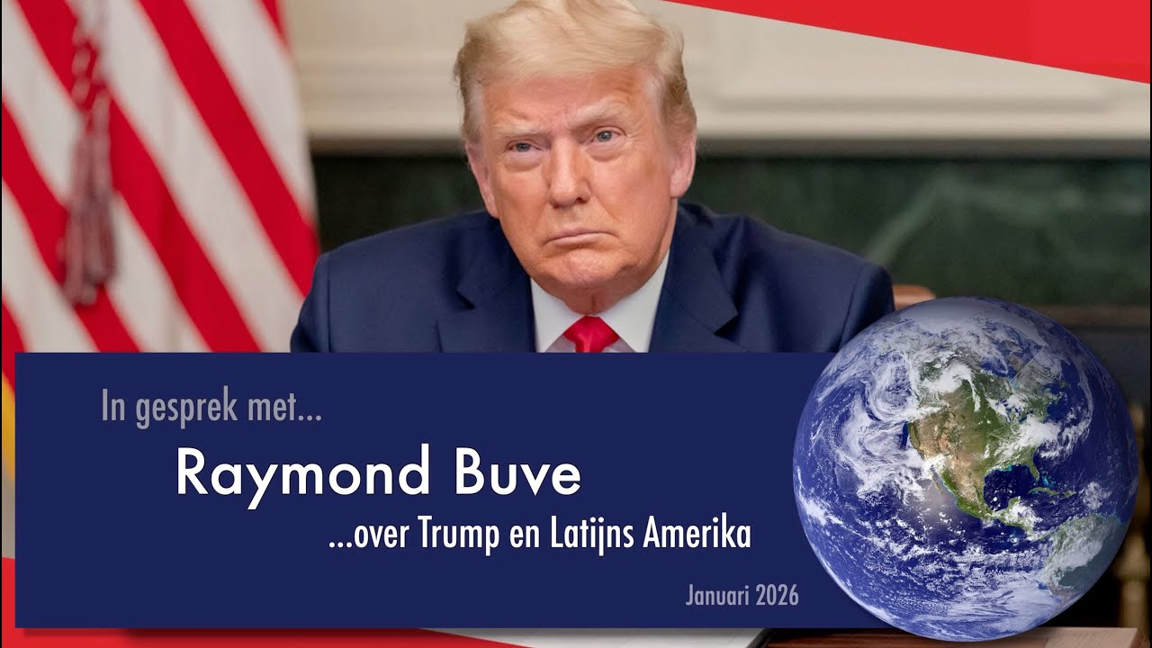 In gesprek met Raymond Buve over Trump en Latijns Amerika.