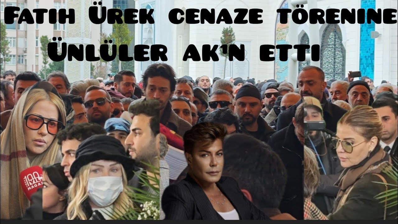 Fatih Ürek in cenaze töreni Levent Barbaros Hayrettin paşa camii'nde düzenlendi ünlüler akın etti 