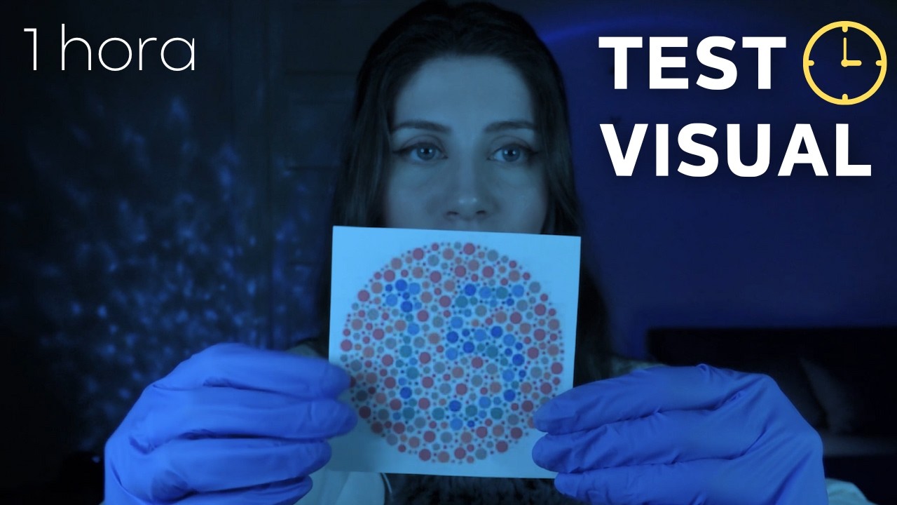 ASMR • 1 Hora EXAMEN de la VISTA pruebas de COLORES, Test ORBITAL y +