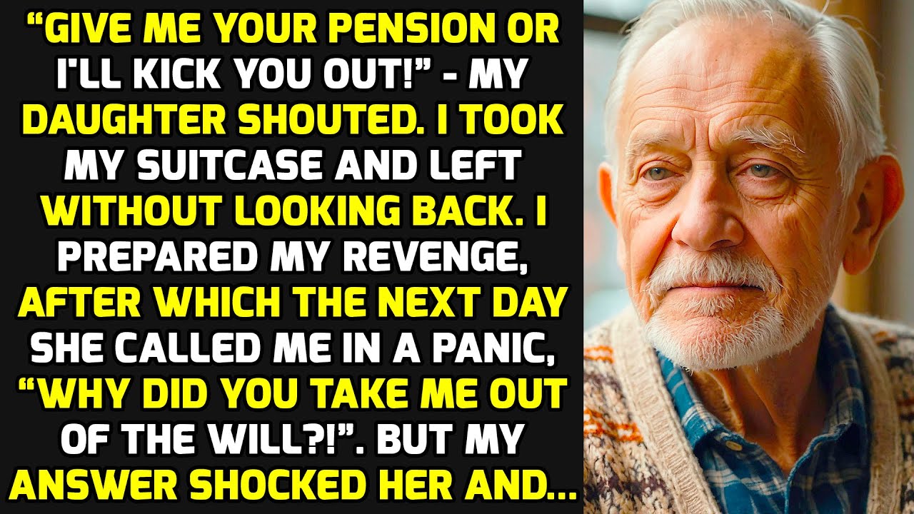 “Give Me Your Pension Or I'll Kick You Out!” - My Daughter Shouted. I Took My Suitcase And.. STORIES