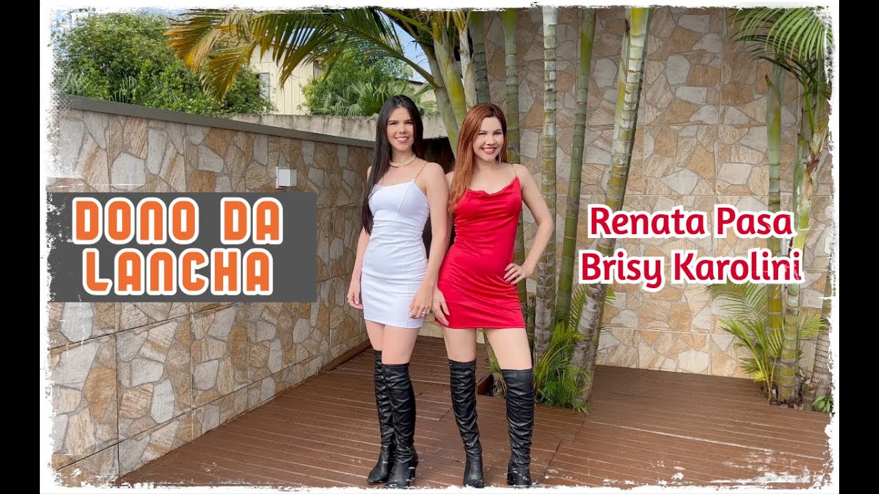 Dono da Lancha - Renata PASA part. Brisy Karolini