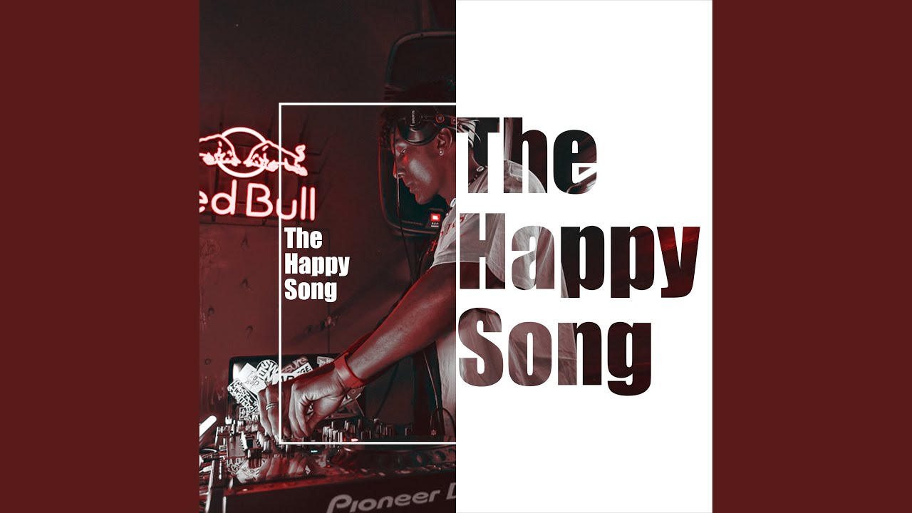 The Happy Song