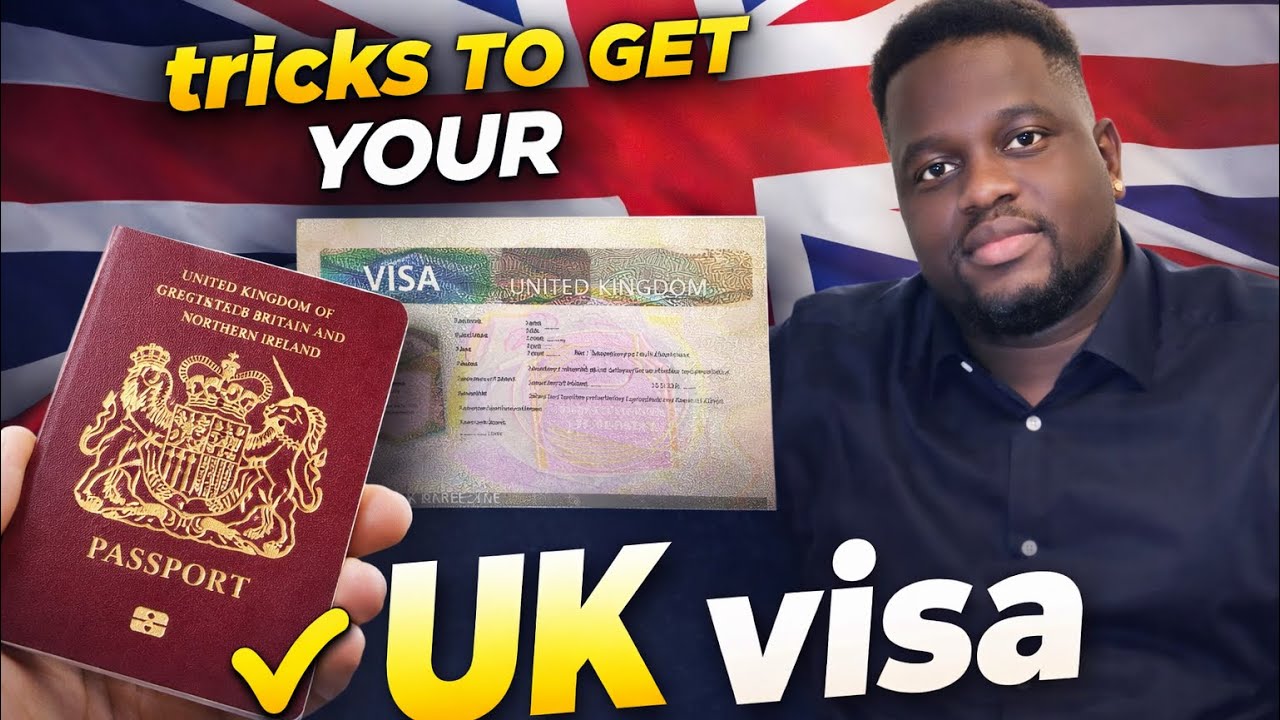 UK VISA: HOW TO GET A UK VISA