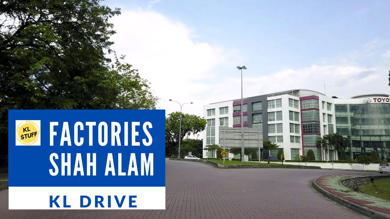 KL Drive | Shah Alam (Factories),  2020
