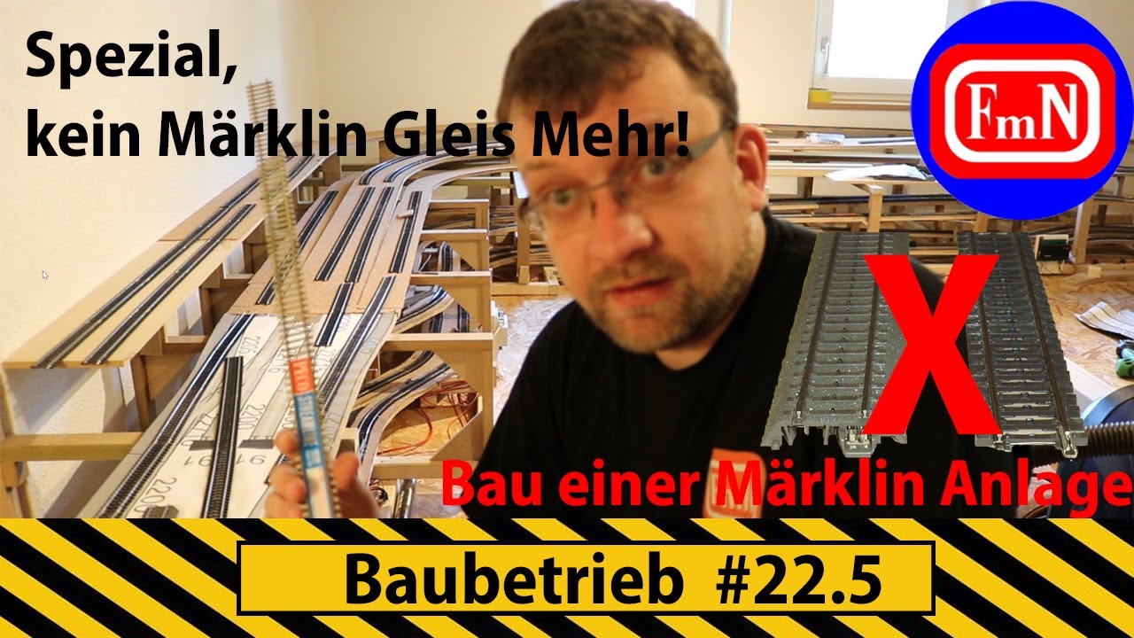 Baubetrieb #22.5 Spezialfolge, ich habe genug von Märklin ... Gleise! ab jetzt 2-Leiter Gleis?