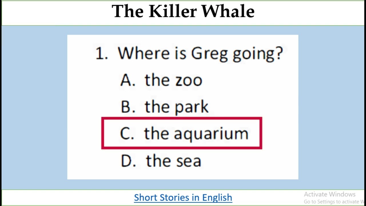 Short Stories in English - The Killer Whale  :  Listening and Answer Questions