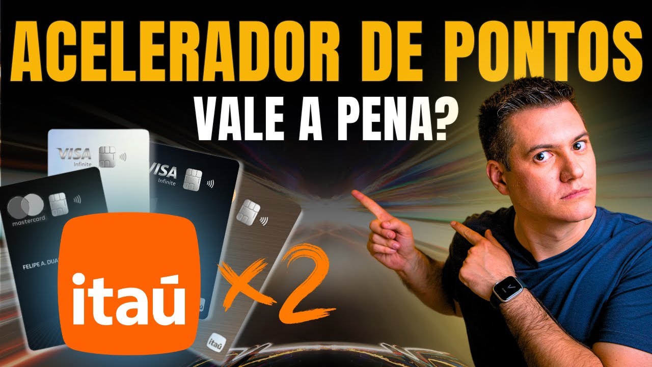 Acelerador de Pontos Itaú Vale a Pena?