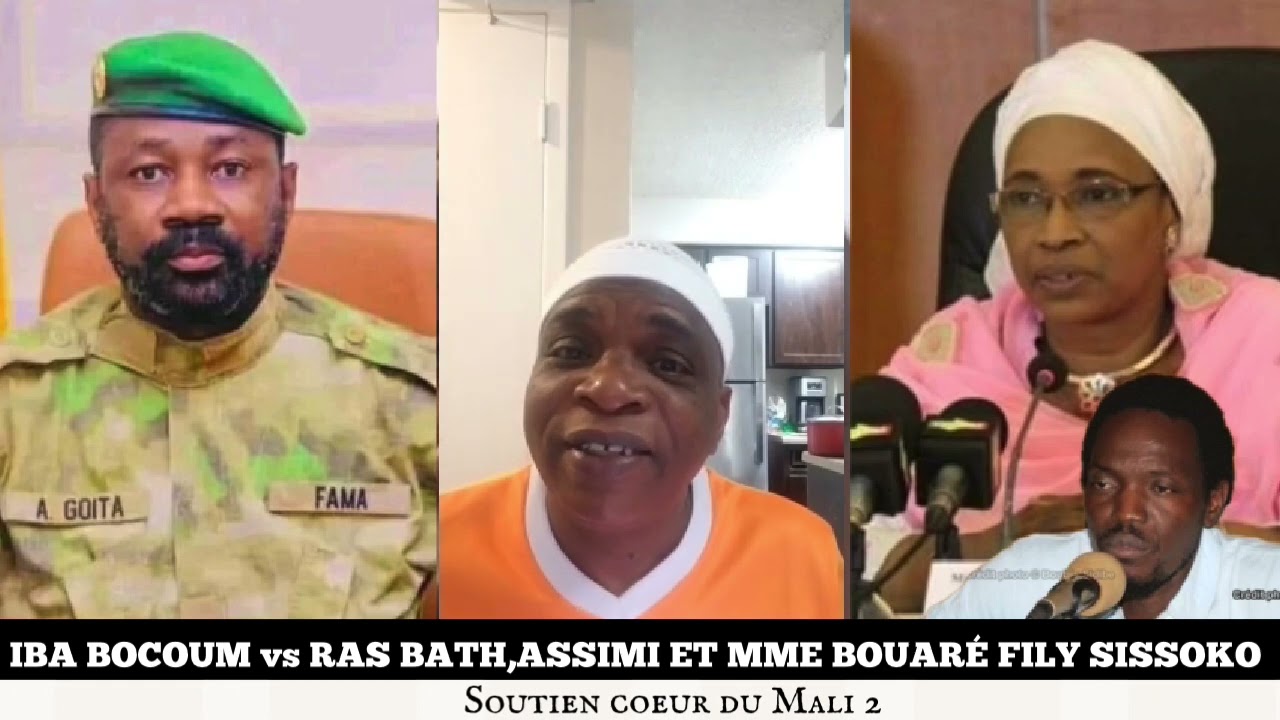 Iba bocoum vs Ras Bath,Assimi et Mme Bouaré Fily Sissoko !