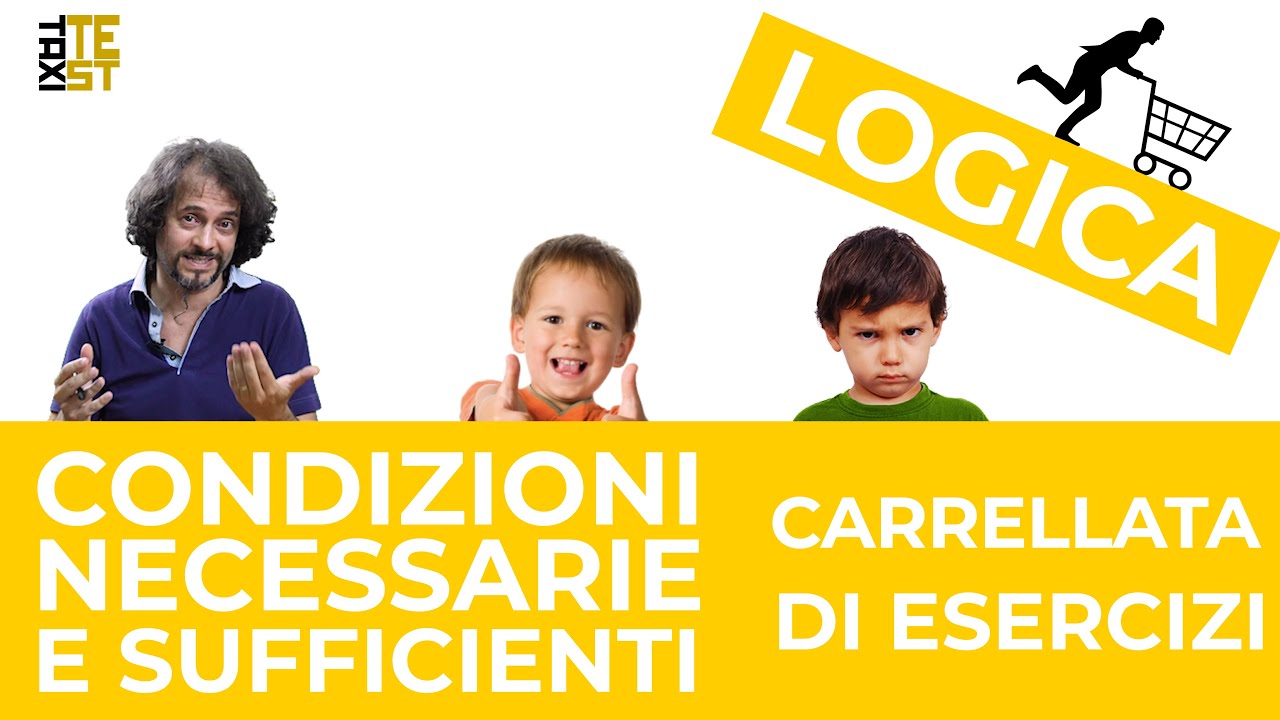 Logica - Condizioni necessarie e sufficienti - Esercizi lvl 1