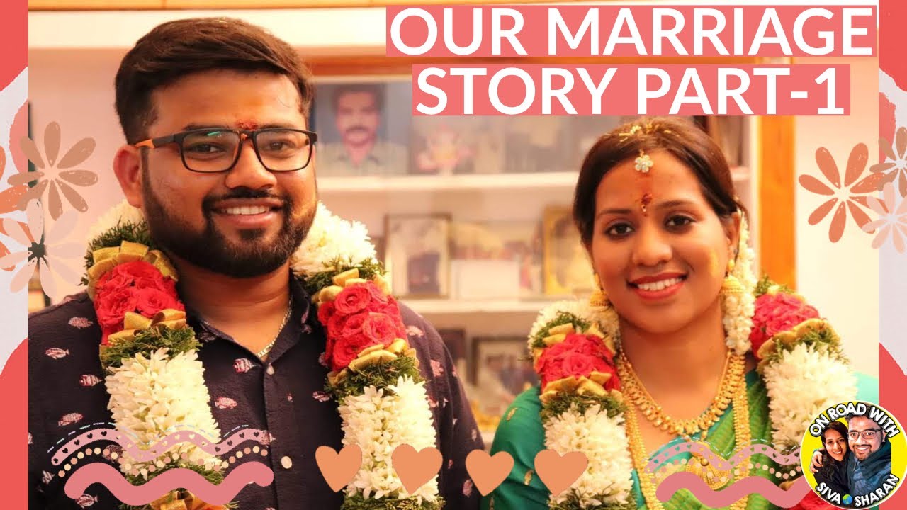 Our Marriage Story Part - 1 | Matrimony Parithabangal | Siva Sharan
