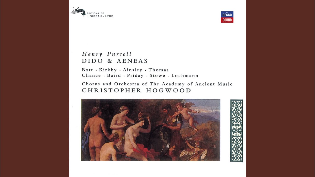 Purcell: Dido and Aeneas, Z. 626, Act III: No. 36, Recit. Thy Hand, Belinda – No. 37, Song....
