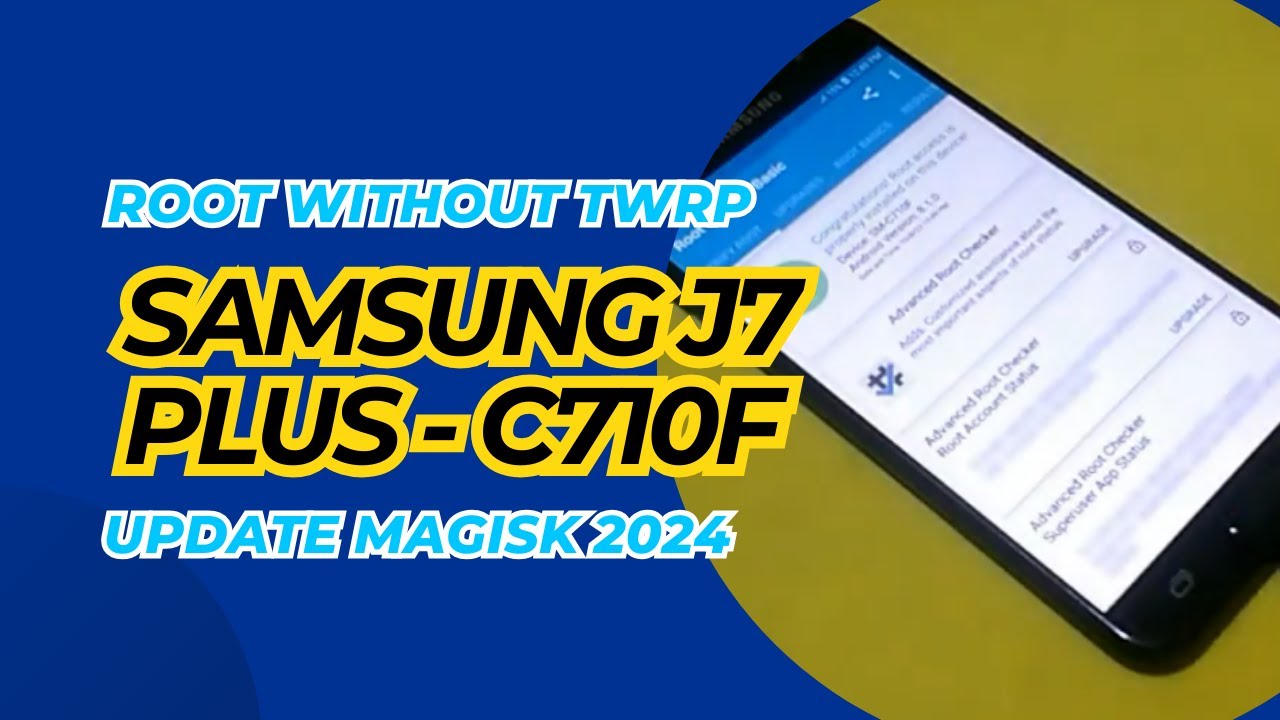 how to root samsung j7 plus c710f with easy oneclick and update 2024