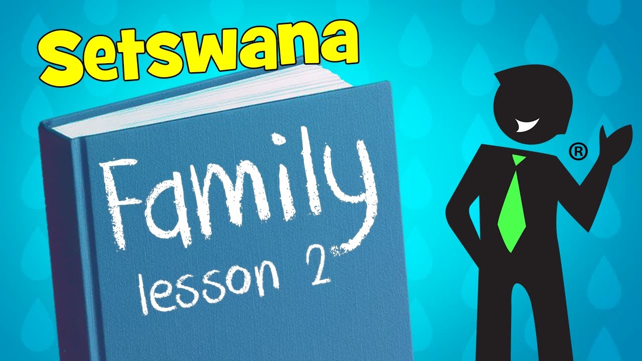 Setswana Family 2.2