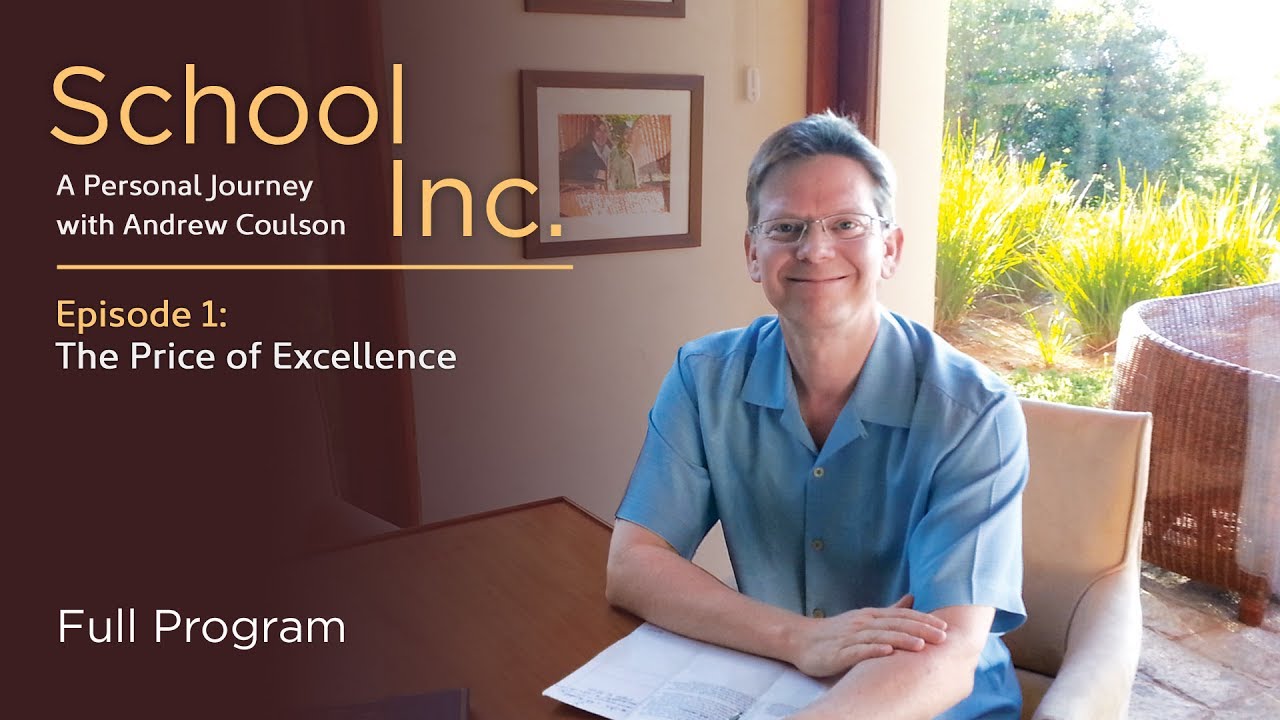 School Inc. Episode 1: The Price of Excellence - Full Video