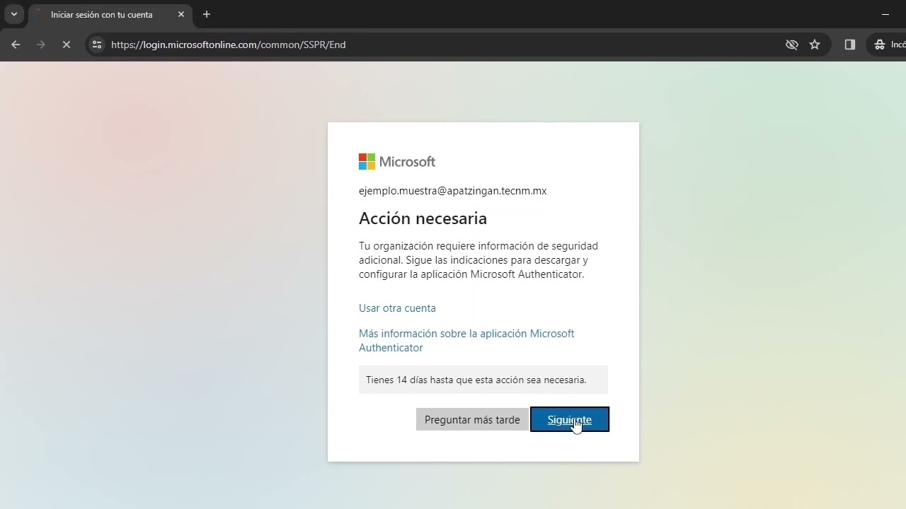 Activando cuenta y configurando Microsoft Authenticator en cuenta empresarial o educativa.