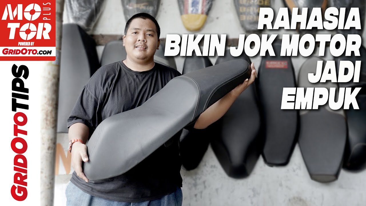 Cara Bikin Jok Motor Empuk | Gridoto Tips