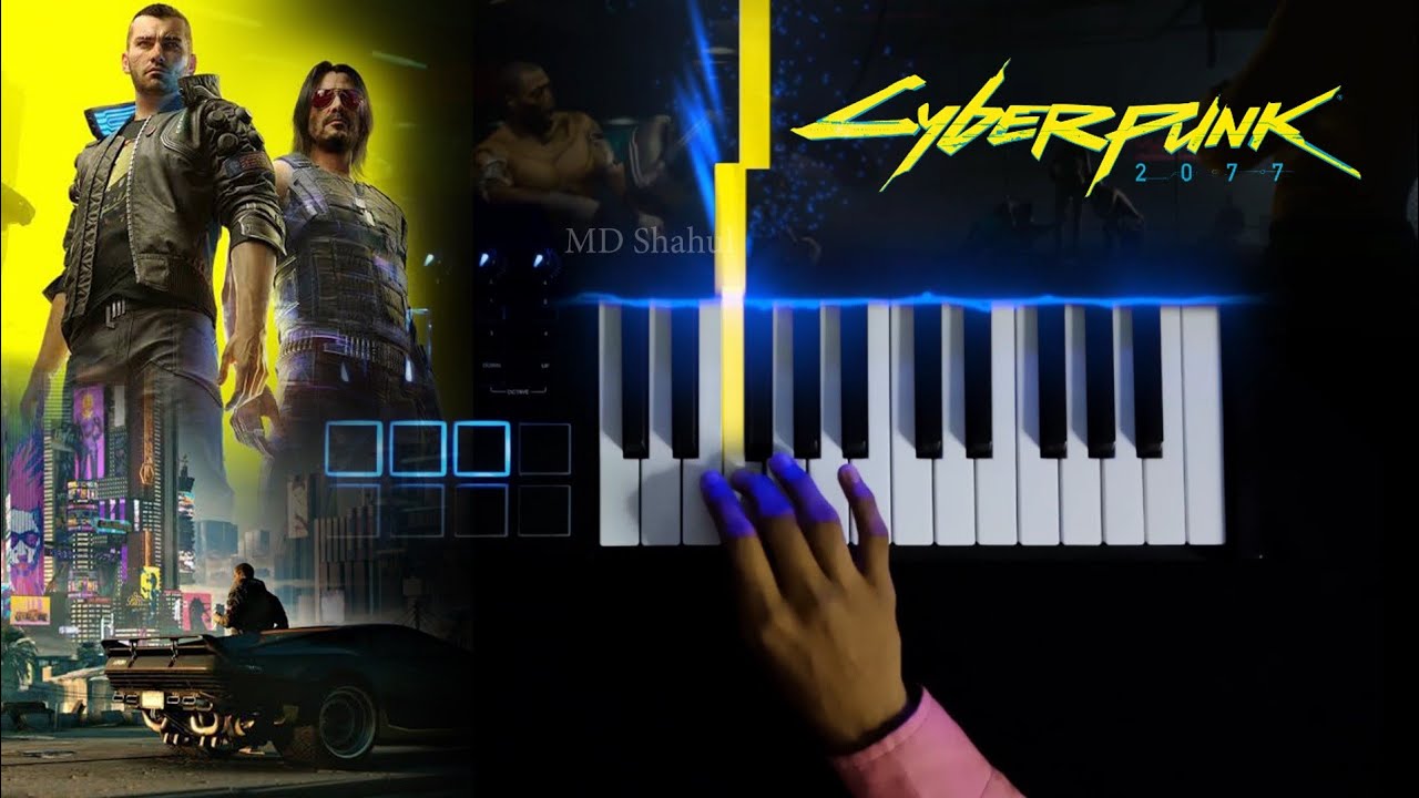 Cyberpunk 2077 Music | OST Keyboard Cover by MD Shahul