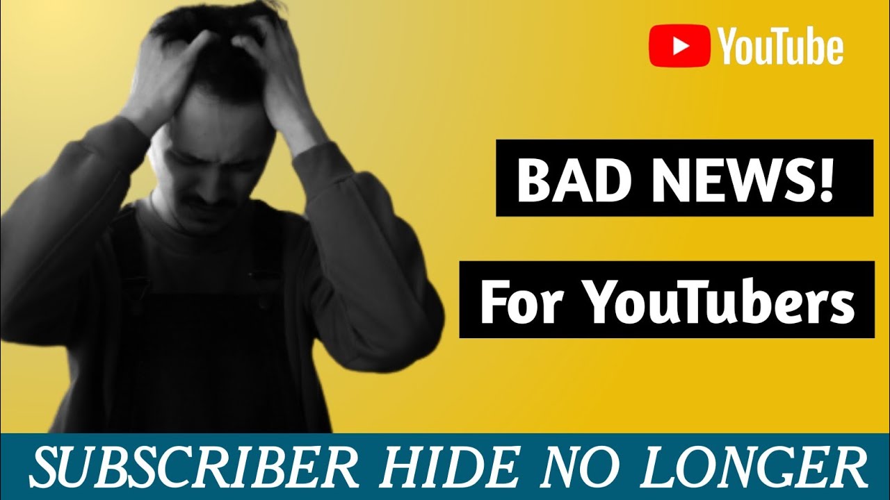 Youtube Channel Subscribers Count No Longer Hide || Bad Update For Youtubers 2022 || MK Global Tech