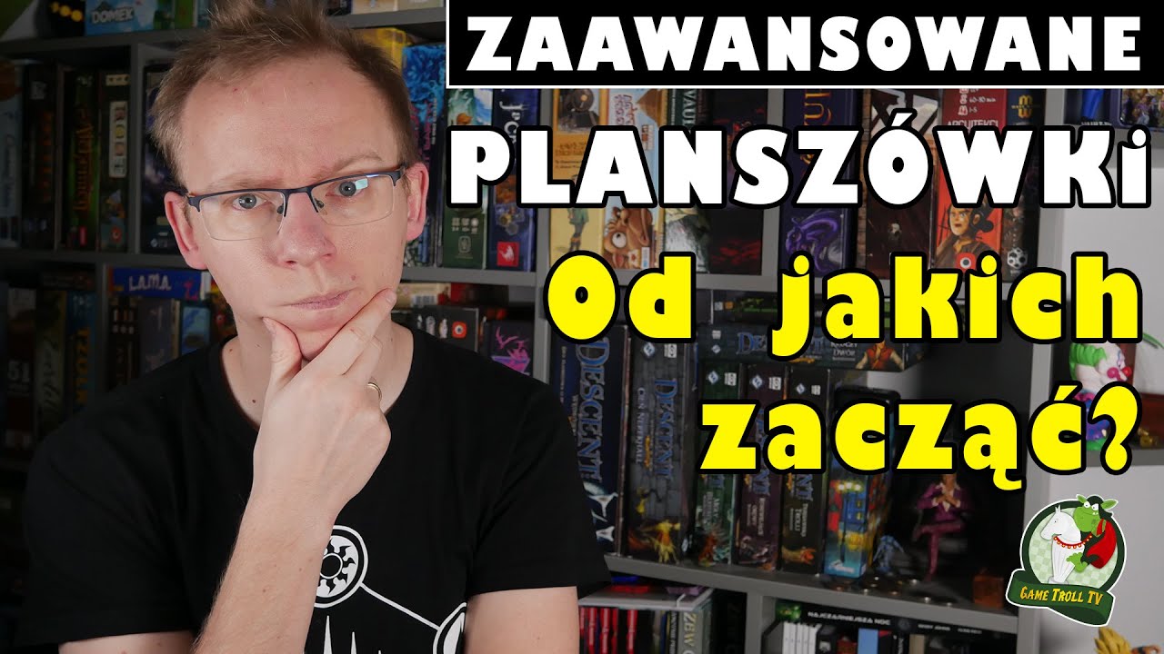 Gry Planszowe | Zaawansowane | Od jakich zacząć w 2022?