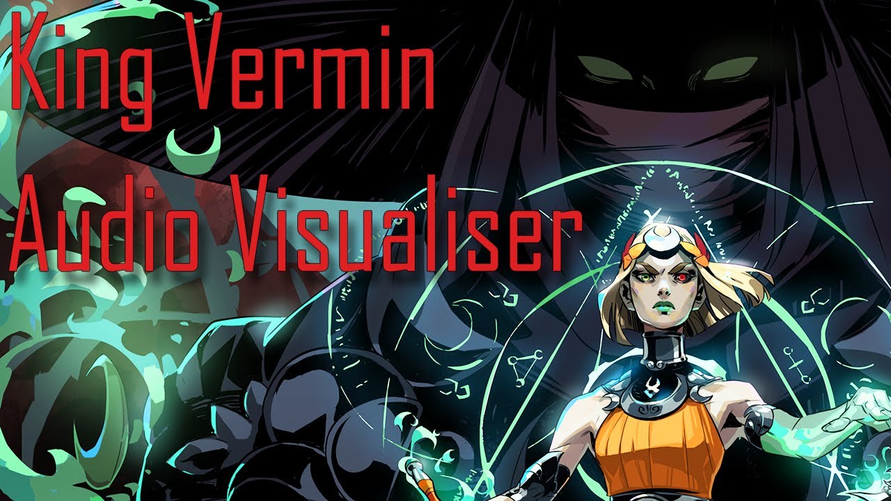 King Vermin - Hades 2 (Audio Visualiser)