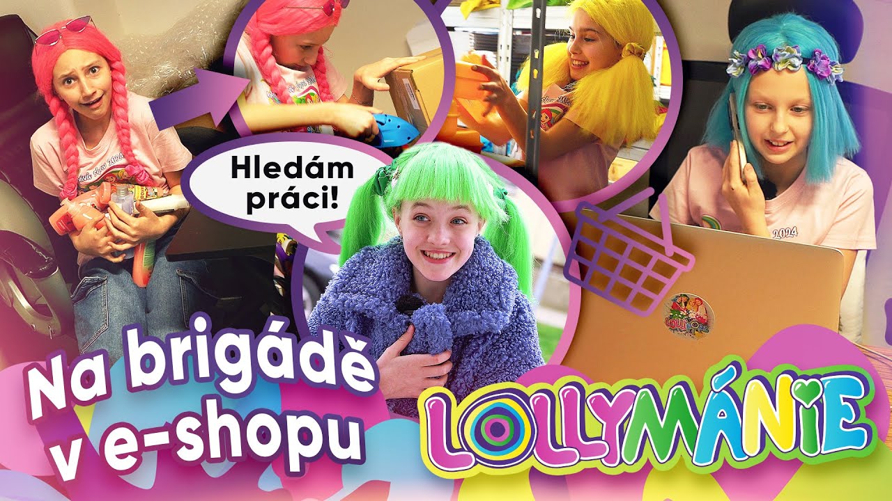 Na brigádě v našem e-shopu😁 │ LOLLYMÁNIE