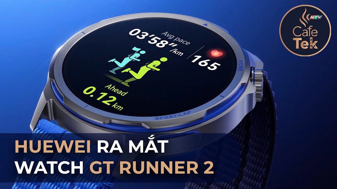 RA MẮT ĐỒNG HỒ CHẠY BỘ CHUYÊN NGHIỆP: WATCH GT RUNNER 2