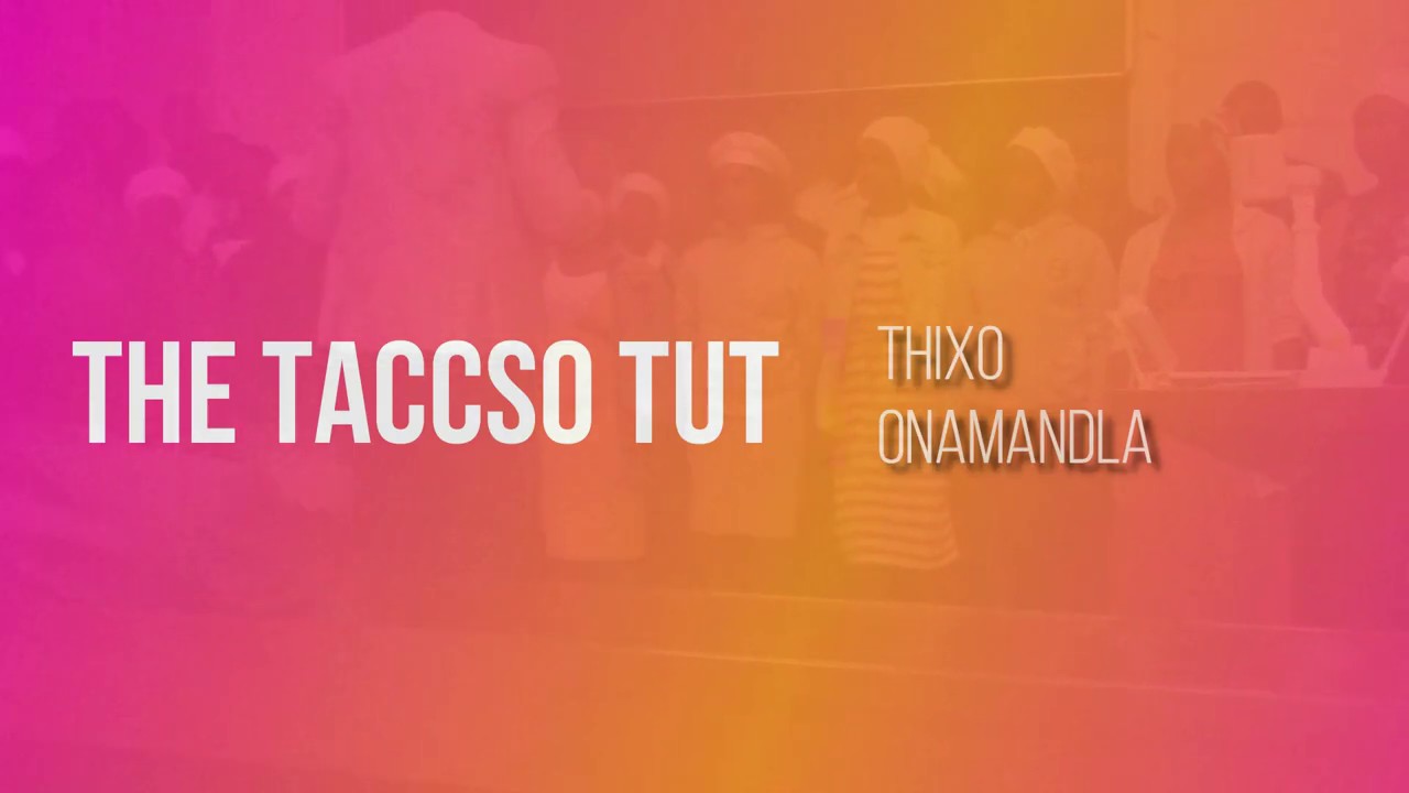 The TACCSO TUT - Thixo Onamandla