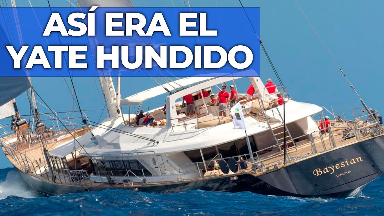 EL NAUFRAGIO DEL MAGNATE EN ITALIA: cómo era el yate de lujo que se hundió y el estado del rescate