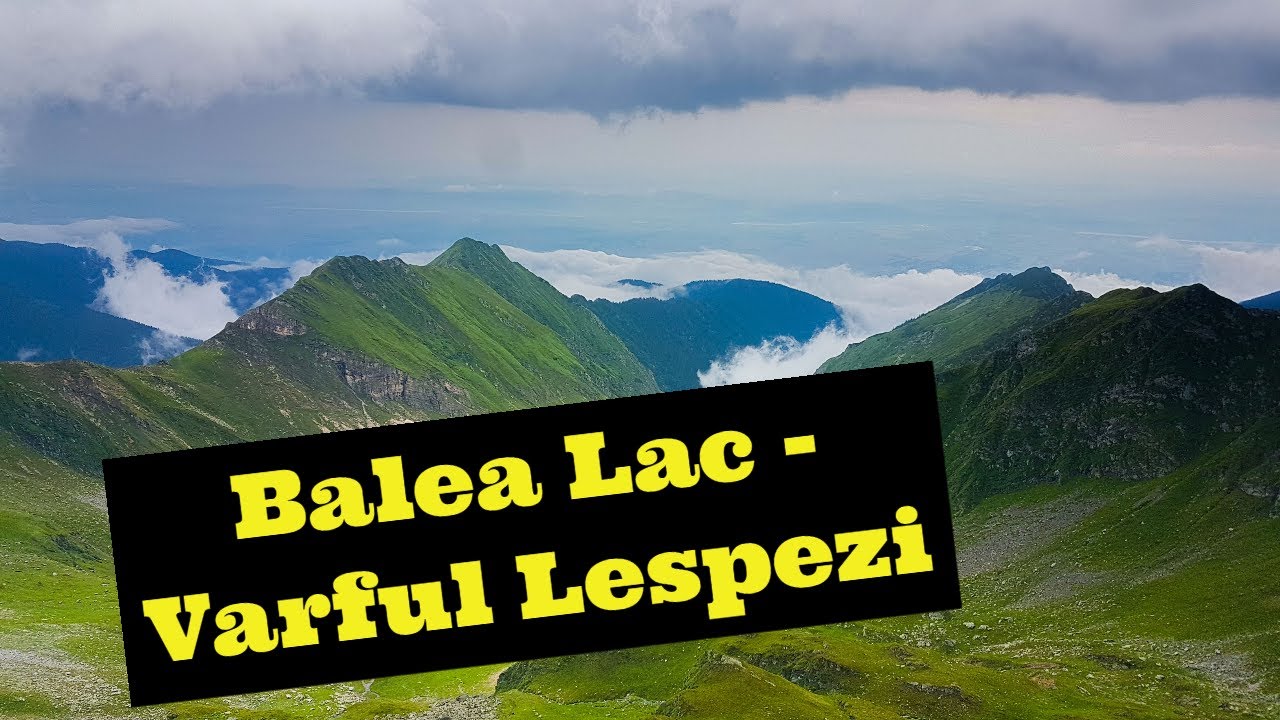 Balea Lac - Varful Lespezi, Muntii Fagaras