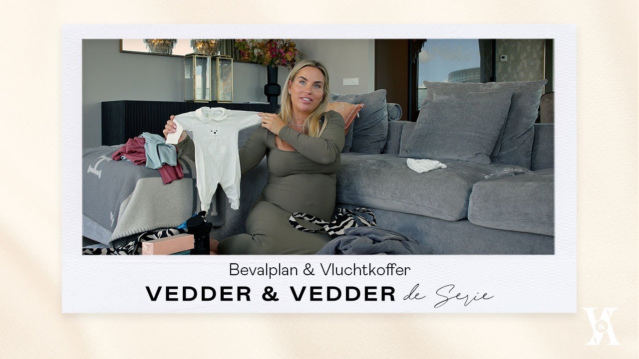 VLUCHTKOFFER INPAKKEN & BEVALPLAN | Vedder & Vedder De Serie special #bevalplan #vluchtkoffer