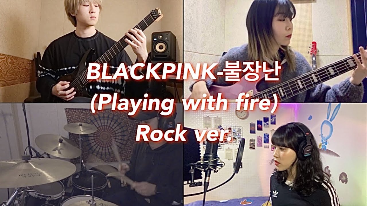BLACKPINK - 불장난(Playing with fire) Rock ver l Band cover