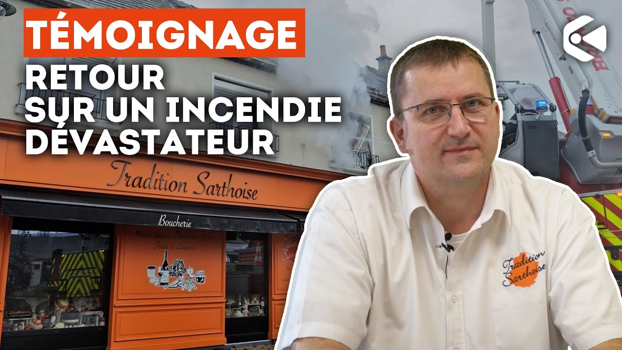 Tradition Sarthoise, retour sur un incendie dévastateur - Mapa Assurances