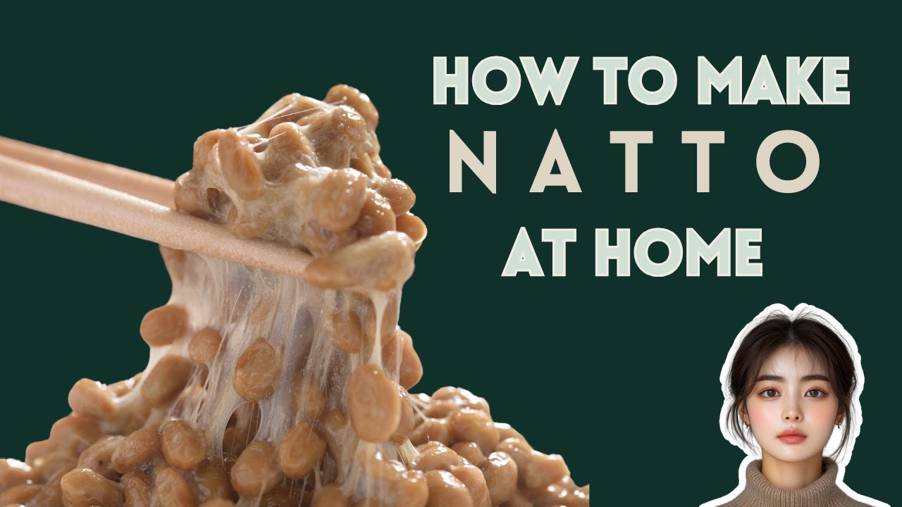 How to make Natto at home｜Easy Recipe ｜Super Foods ｜Fermented Foods