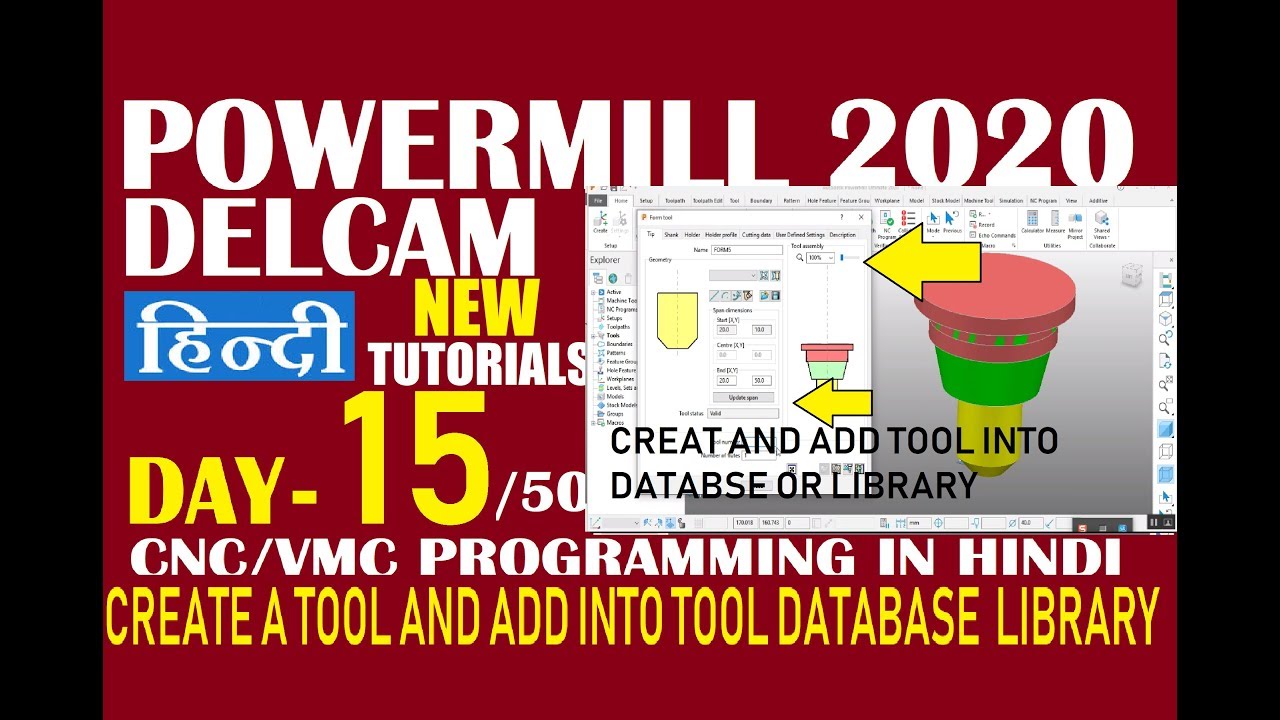 Delcam Powermill 2020 Hindi Tutorials: How to Create Tool and Add into Tool Database in Powermill