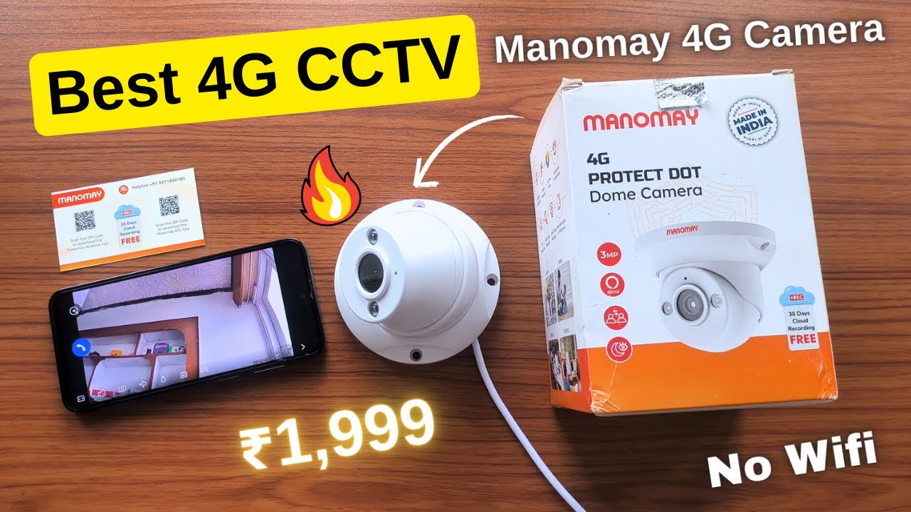 Manomay CCTV 4G Dome Camera Unboxing & Installation | Best 4G CCTV Camera under ₹2000 🔥