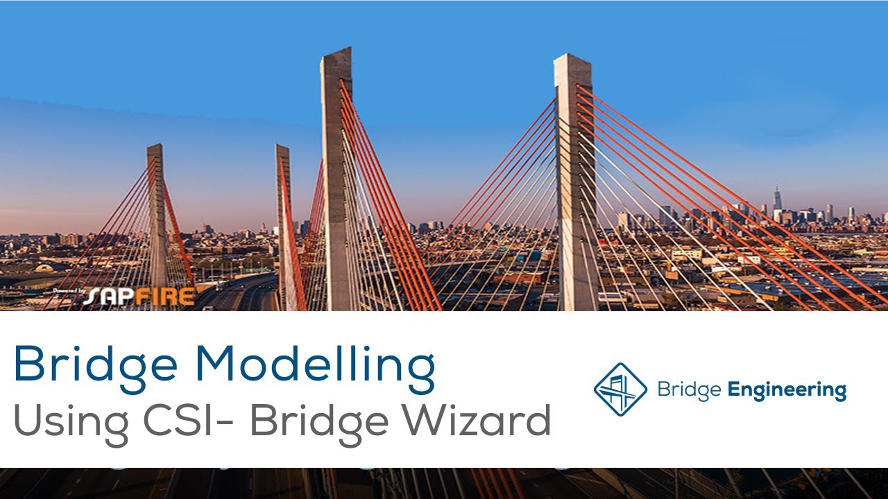 Bridge Modeling Using CSI  Bridge Wizard (Part 1) الجزء الاول من التحليل الانشائى للكبارى