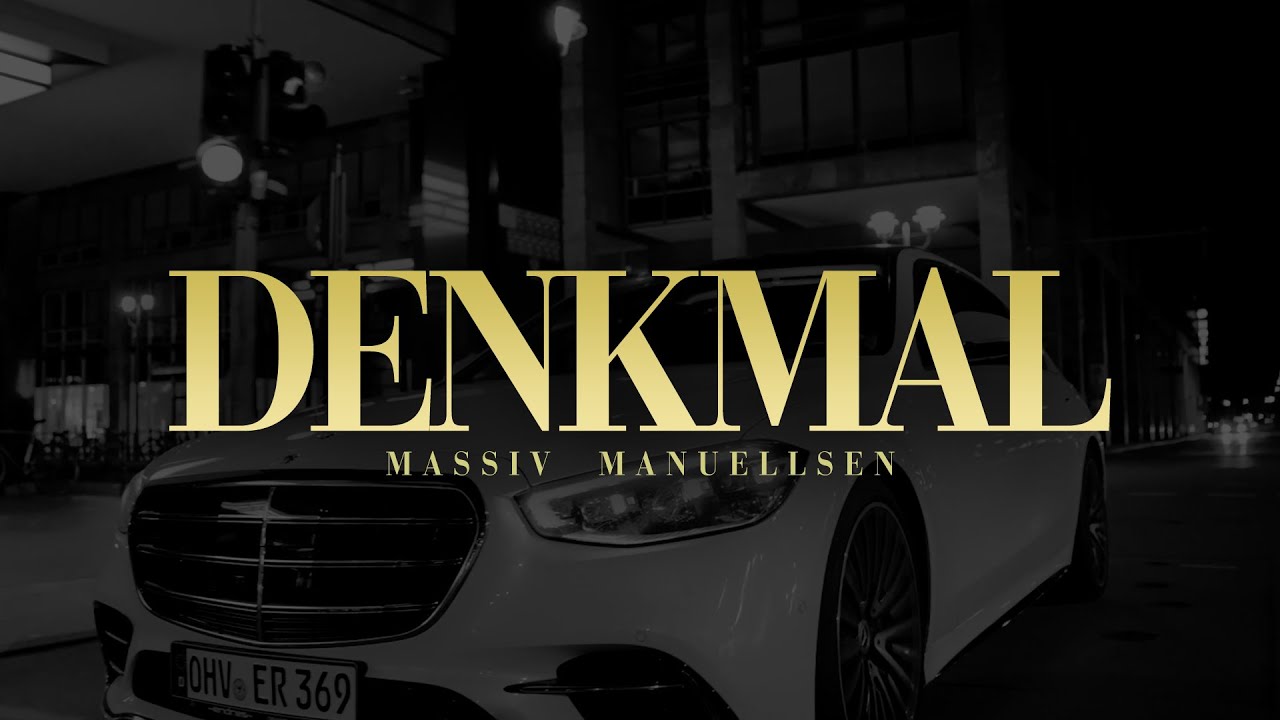MASSIV & MANUELLSEN - DENKMAL (OFFICIAL GHETTO VIDEO)
