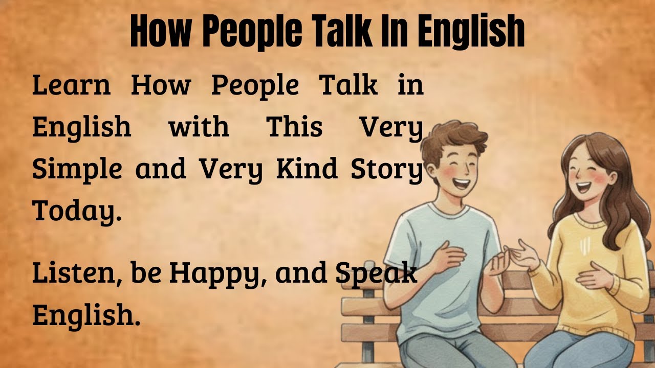 How People Talk In English || Learn English Through Stories || Whisper English