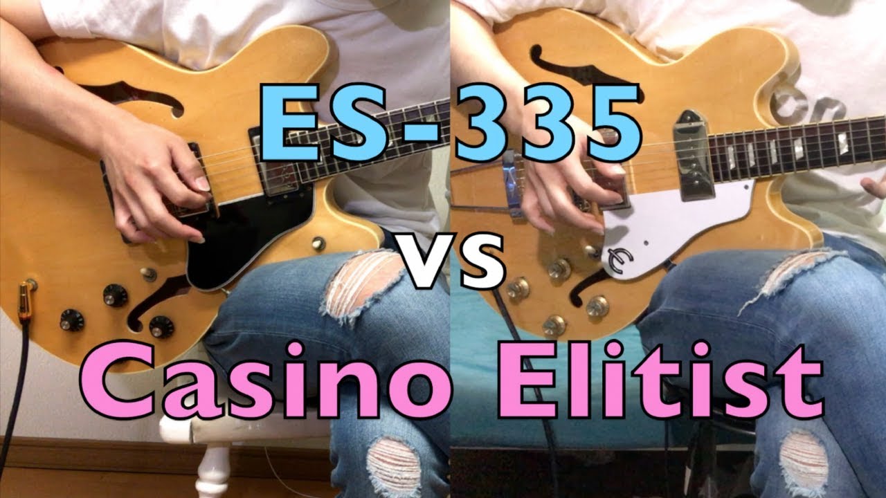 Gibson ES-335 vs Epiphone Casino Elitist | Guitar Comparison (ギター弾き比べ)