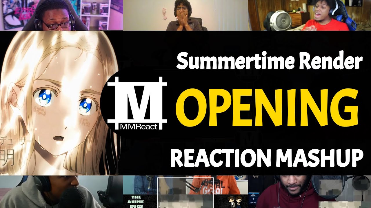 Summertime Render Opening | Reaction Mashup