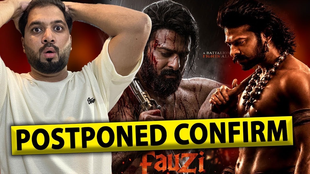 Fauzi Postponed: Confirmed Report | Fauzi New Release Date | Prabhas Fauzi vs Spirit Movie Latest...