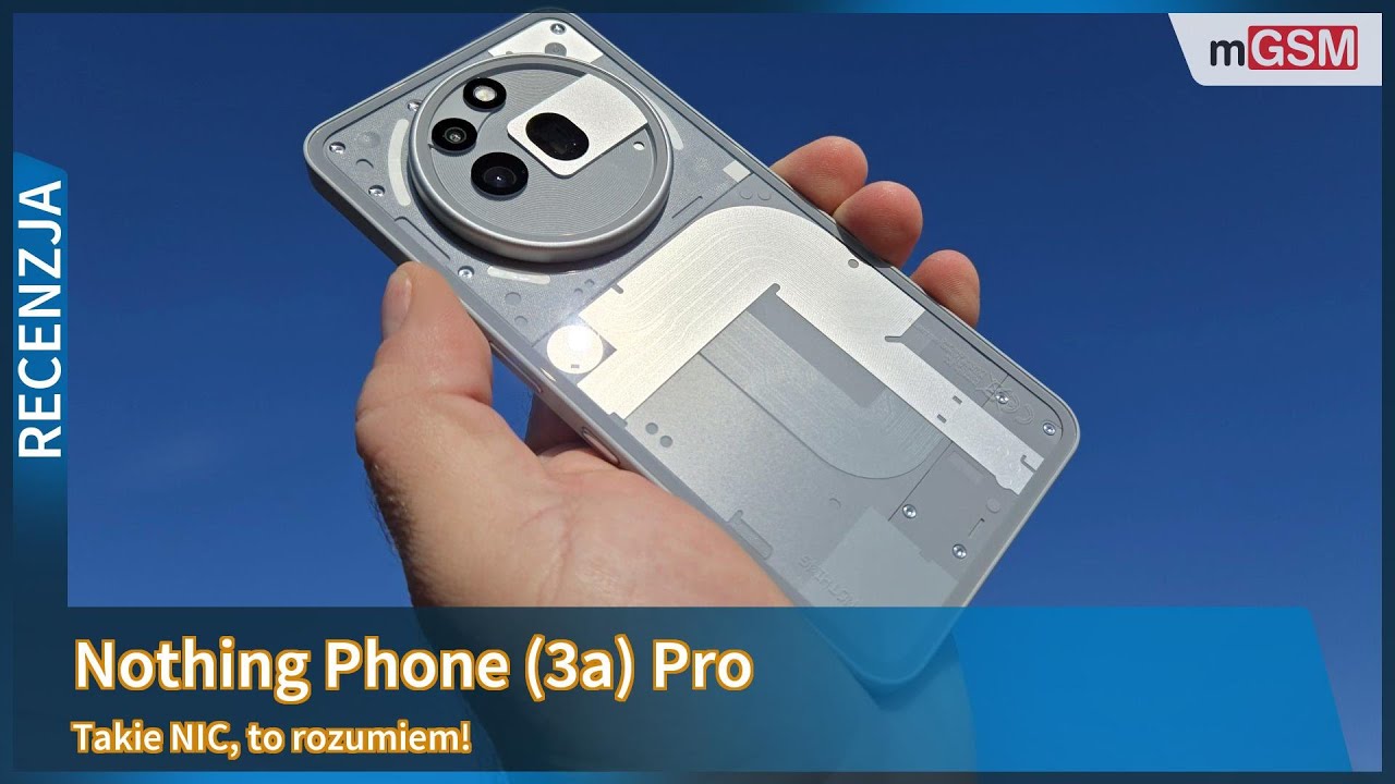 Nothing Phone 3a Pro - Takie NIC, a jednak COŚ