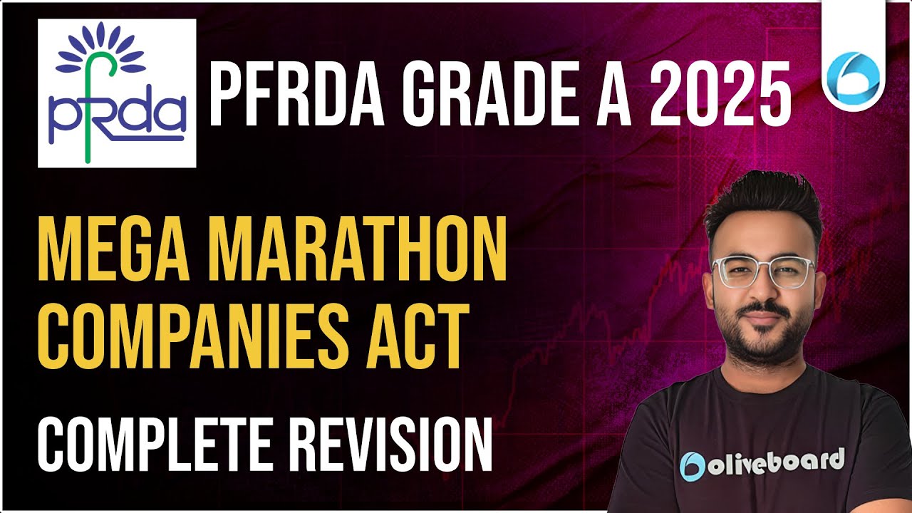 PFRDA GRADE A 2025 | MEGA MARATHON | COMPANIES ACT | COMPLETE REVISION
