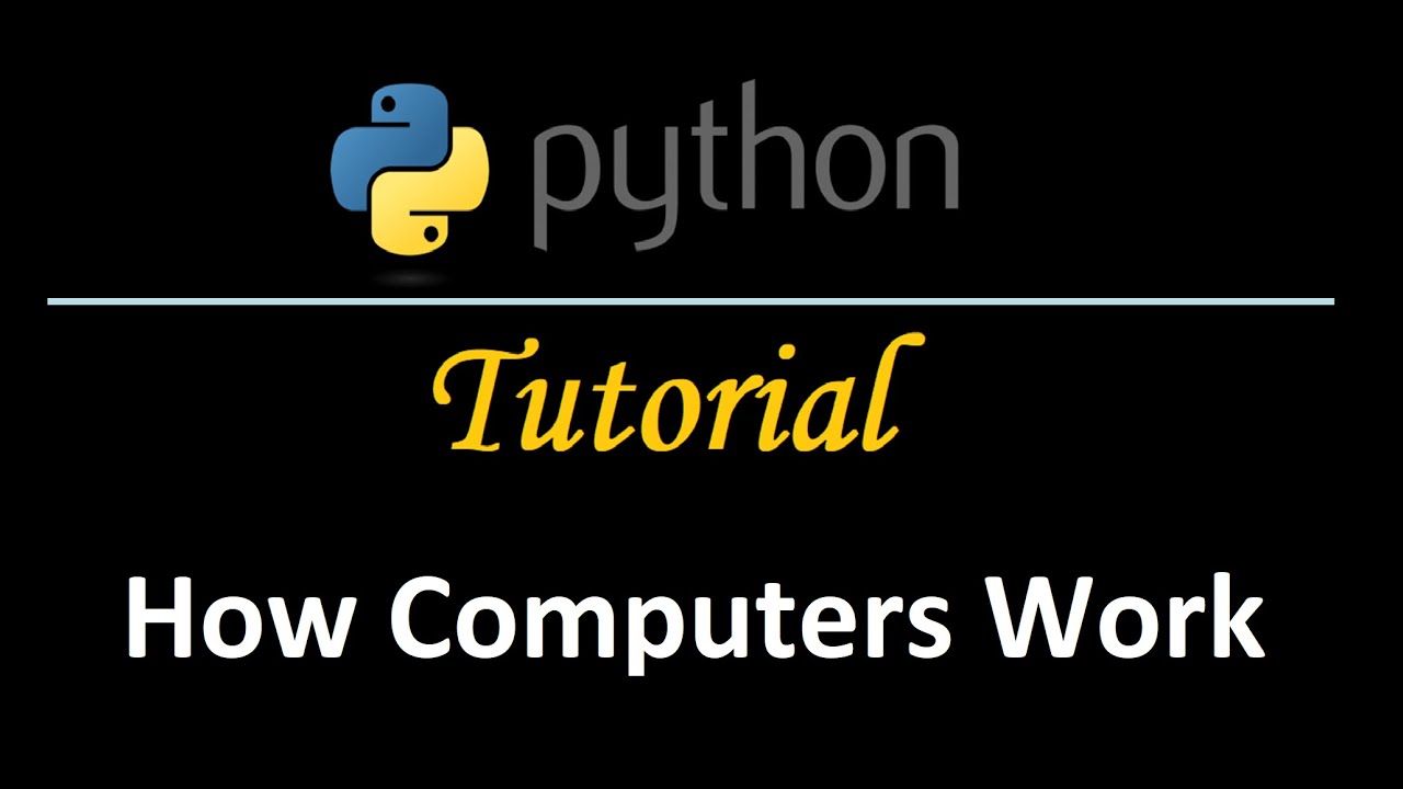 2. How Computers Work