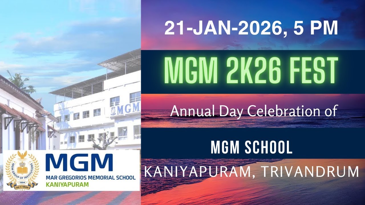 MGM  SCHOOL, KANIYAPURAM, TRIVANDRUM,  MGM FEST 2K26