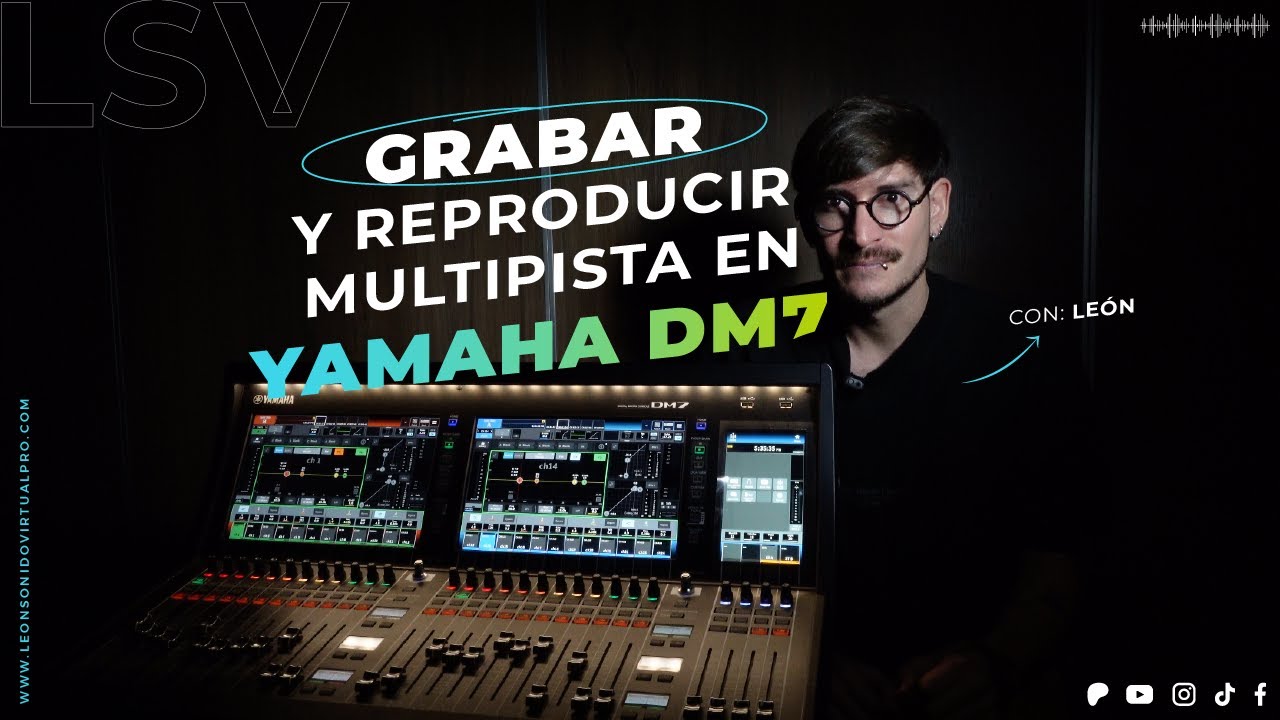 Grabación y reproducción multipista en Yamaha DM7