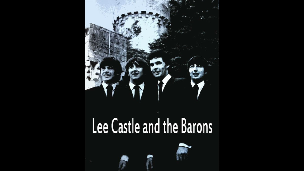 Lee Castle And The Barons - A Love She Can Count On