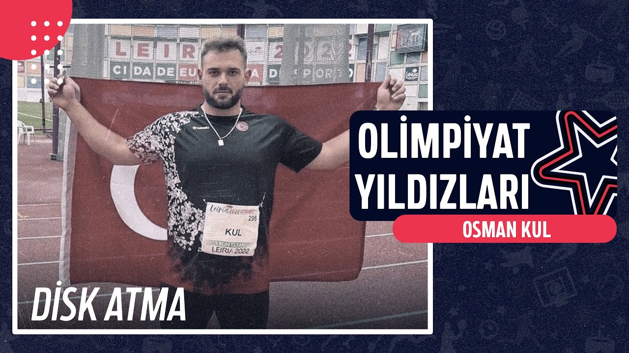 🥏 Osman Kul - Disk Atma | Olimpiyat Yıldızları