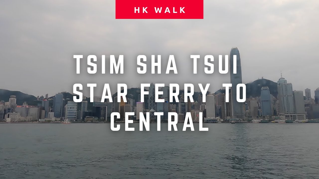 HK Walk| Tsim Sha Tsui Star Ferry to Central 尖沙咀天星小輪至中環 | 4K